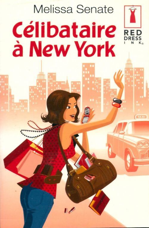 Célibataire à New York - Melissa Senate, Melissa Senate - Livre