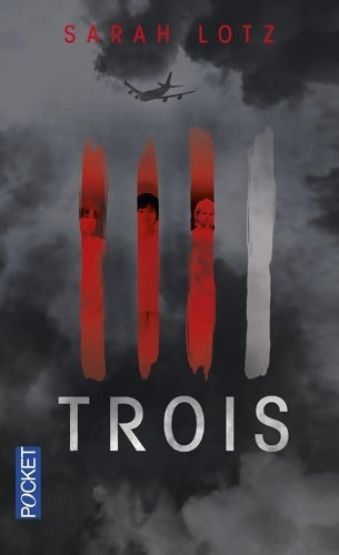 Trois - Sarah Lotz - Livre