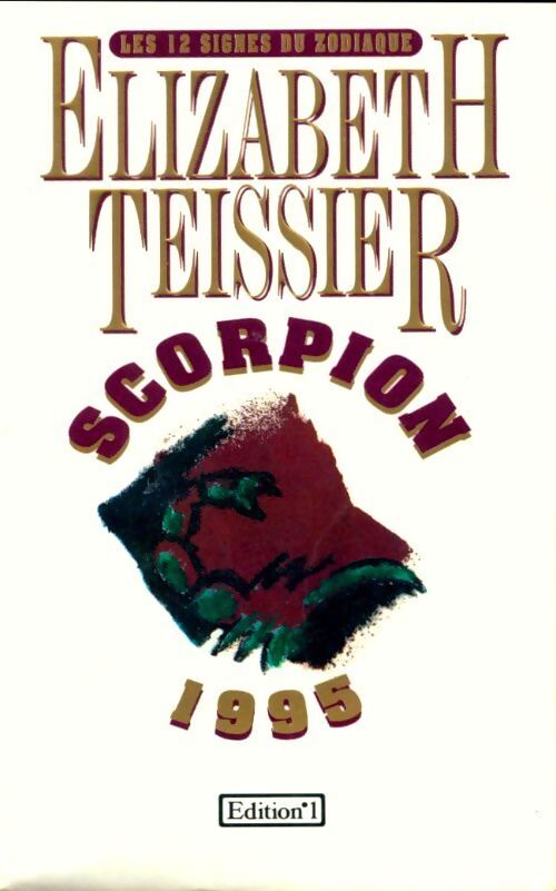 Scorpion 1995 - Elizabeth Teissier - Livre