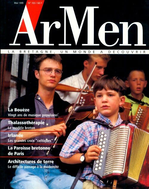 ArMen n°103 : La Bouèze / Thalassothérapie / Irlande / La paroisse bretonne de Paris - Collectif - Livre