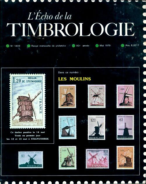 L'écho de la timbrologie n°1499 : Les moulins - Collectif - Livre