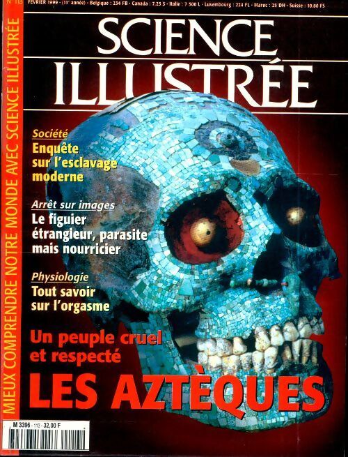 Science illustrée n°113 : Les aztèques - Collectif - Livre