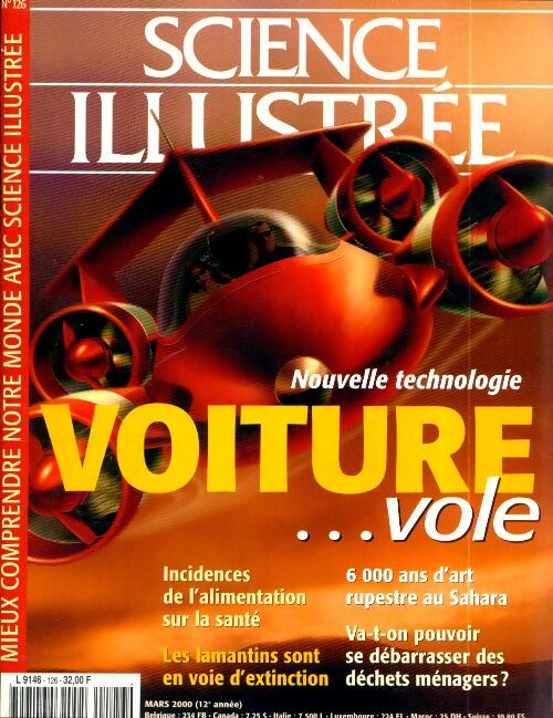 Science illustrée n°126 : Voiture vole - Collectif - Livre