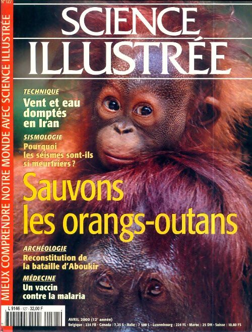 Science illustrée n°127 : Sauvons les orangs-outans - Collectif - Livre