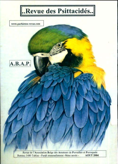 Revue des Psittacidés 9e année Août 2004 - Collectif - Livre