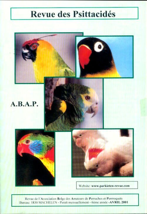 Revue des Psittacidés 6e année Avril 2001 - Collectif - Livre