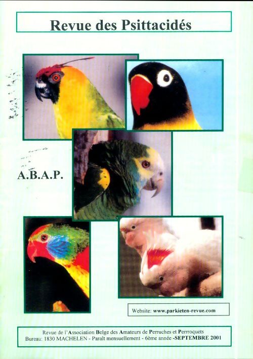 Revue des Psittacidés 6e année Septembre 2001 - Collectif - Livre