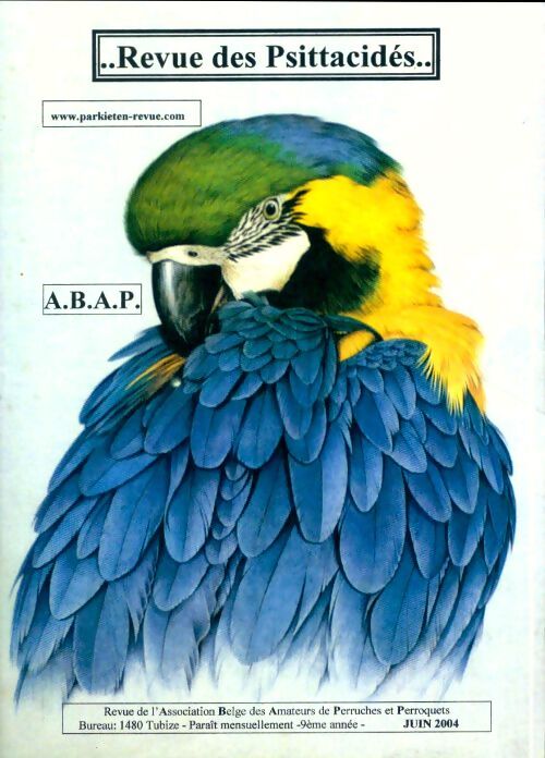 Revue des Psittacidés 9e année Juin 2004 - Collectif - Livre