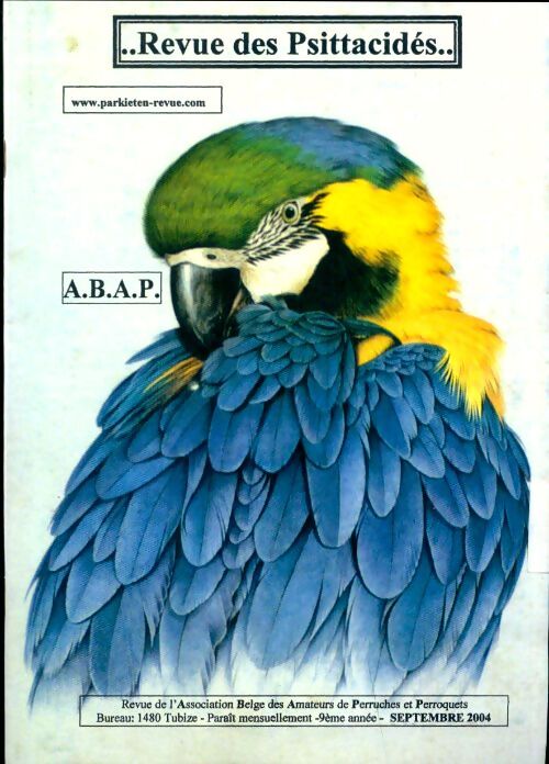 Revue des Psittacidés 9e année Septembre 2004 - Collectif - Livre