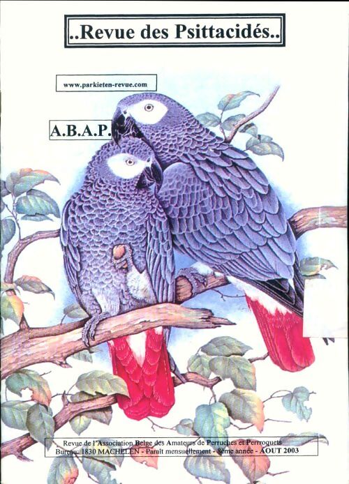 Revue des Psittacidés 8e année Août 2003 - Collectif - Livre