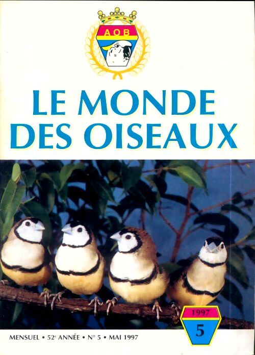 Le monde des oiseaux n°5 52e année - Collectif - Livre