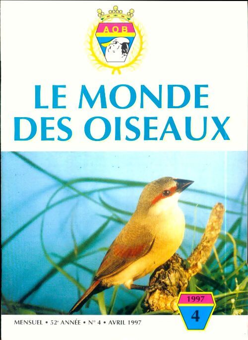 Le monde des oiseaux n°4 52e année - Collectif - Livre