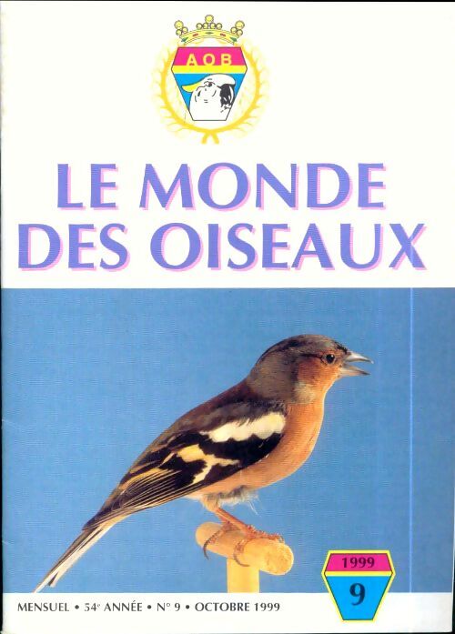 Le monde des oiseaux n°9 54e année - Collectif - Livre