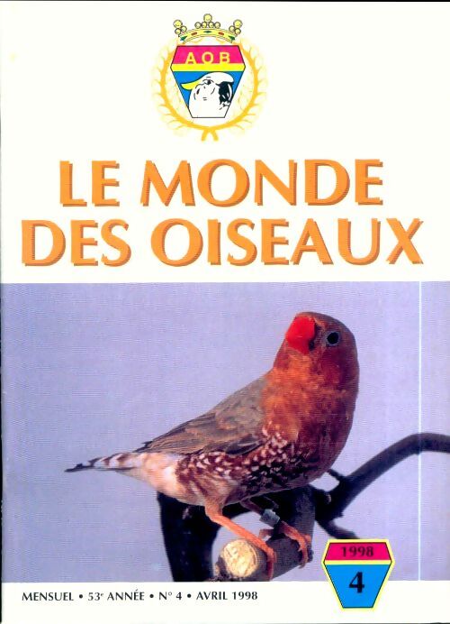 Le monde des oiseaux n°4 53e année - Collectif - Livre