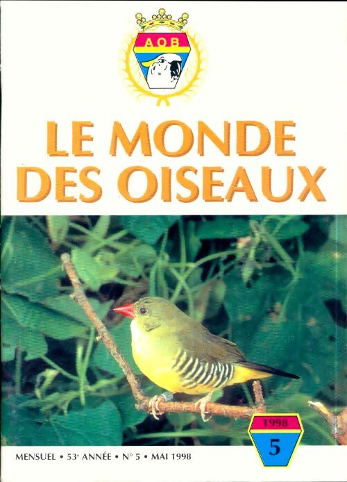 Le monde des oiseaux n°5 Mai 1999 - Collectif - Livre