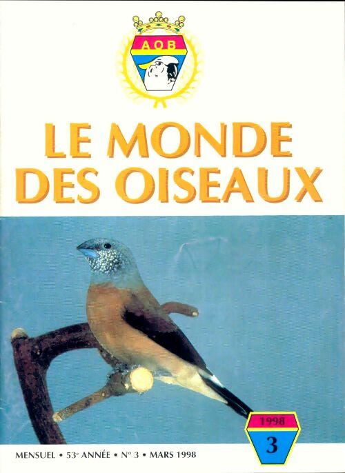 Le monde des oiseaux n°3 53e année - Collectif - Livre