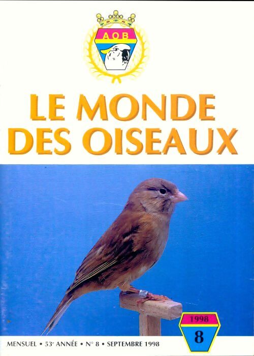Le monde des oiseaux n°8 53e année - Collectif - Livre