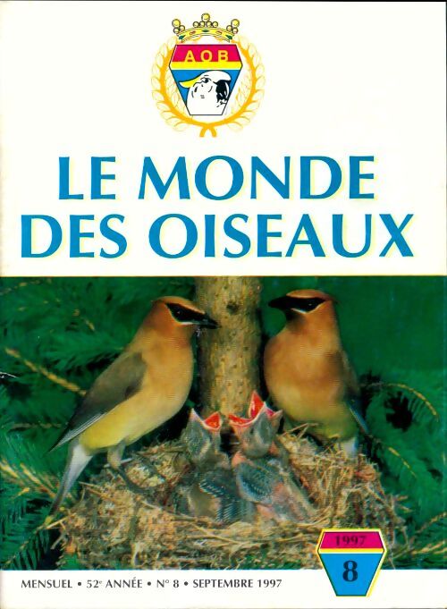 Le monde des oiseaux n°8 52e année - Collectif - Livre