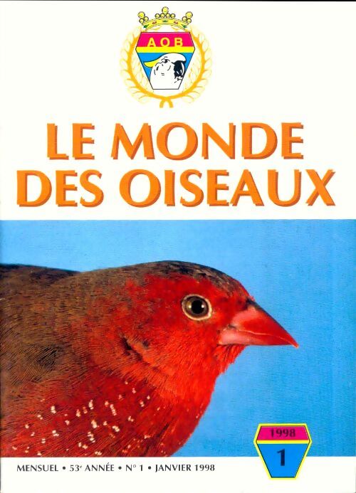 Le monde des oiseaux n°1 53e année - Collectif - Livre
