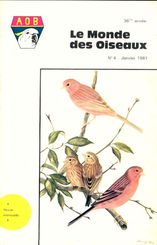 Le monde des oiseaux n°4 36e année - Collectif - Livre