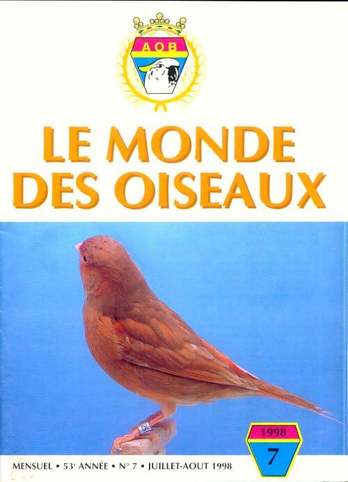 Le monde des oiseaux n°7 53e année - Collectif - Livre