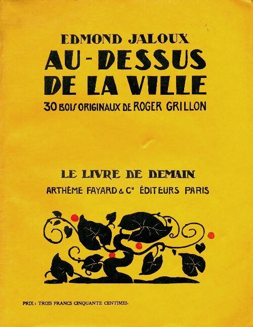 Au-dessus de la ville - Edmond Jaloux - Livre