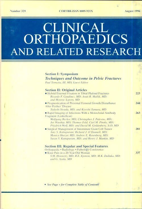 Clinical orthopedics and related research n°329 : Techniques ans outcoe in pelvic fractures - Collectif - Livre