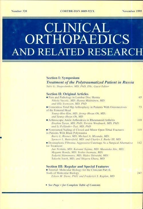 Clinical orthopedics and related research n°320 : Treatment of the polytraumatized patient in Russia - Collectif - Livre