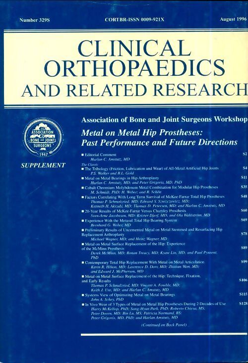 Clinical orthopedics and related research n°329S : Metal on Metal Hip Prostheses - Collectif - Livre