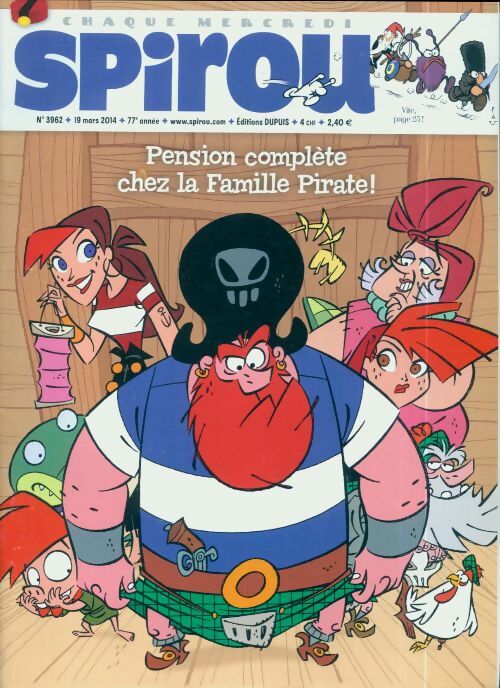 Spirou n°3962 : Pension complète chez la Famille Pirate ! - Collectif - Livre