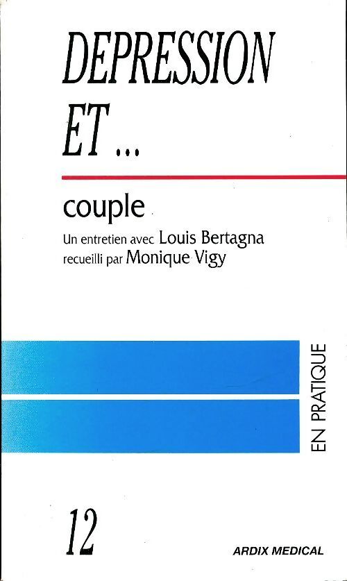 Dépression et...Couple - Louis Bertagna - Livre