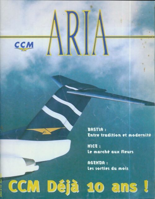 Aria n°73 : CCM déjà 10 ans - Collectif - Livre