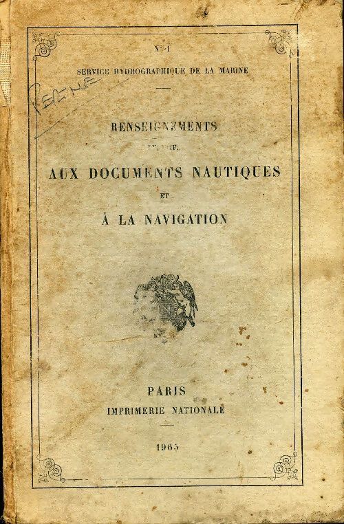 Renseignements relatifs aux documents nautiques et à la navigation 1965 - Collectif - Livre