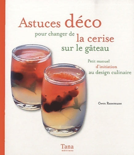 Astuces deco pour changer de - Gwen Rassemusse - Livre