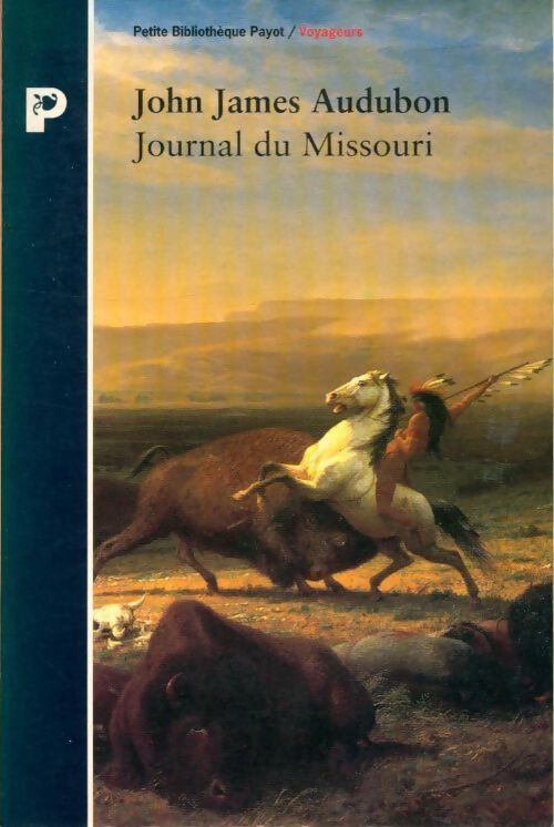 Journal du Missouri - John James Audubon - Livre