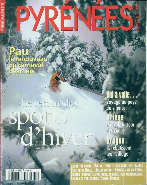 Pyrénées magazine n°79 : Le retour des sports d'hiver - Collectif - Livre