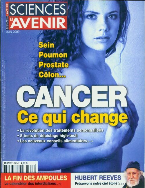Sciences et avenir n°748 : Cancer, ce qui change - Collectif - Livre