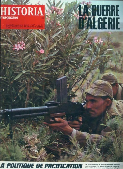 Historia la guerre d'Algérie n°34 : La politique de pacification - Collectif - Livre