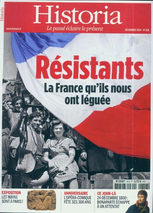 Historia n°816 : Résistants. La France qu'ils nous ont léguée - Collectif - Livre