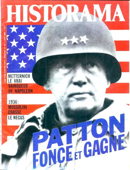 Historama (nouvelle série) n°28 : Patton fonce et gagne - Collectif - Livre