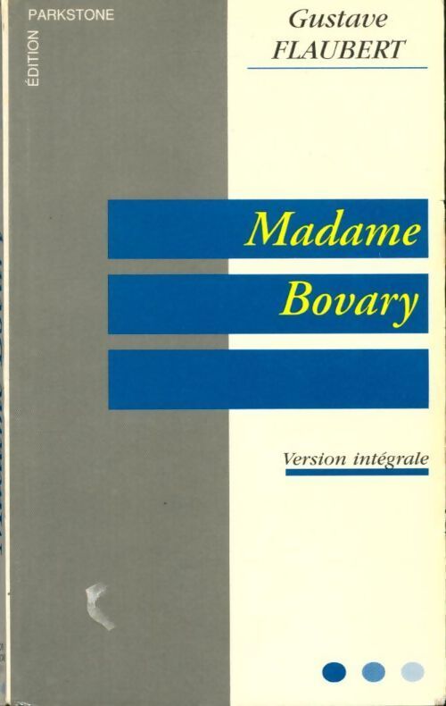 Madame Bovary - Gustave Flaubert - Livre