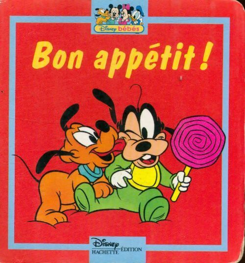 Bon appétit - Walt Disney - Livre
