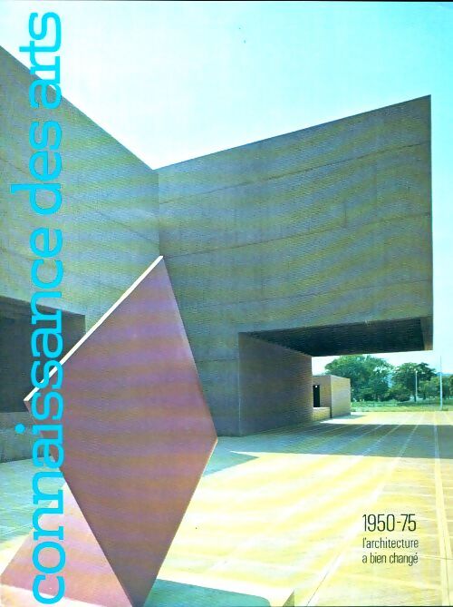 Connaissance des arts n°288 : 1950-75 - Collectif - Livre