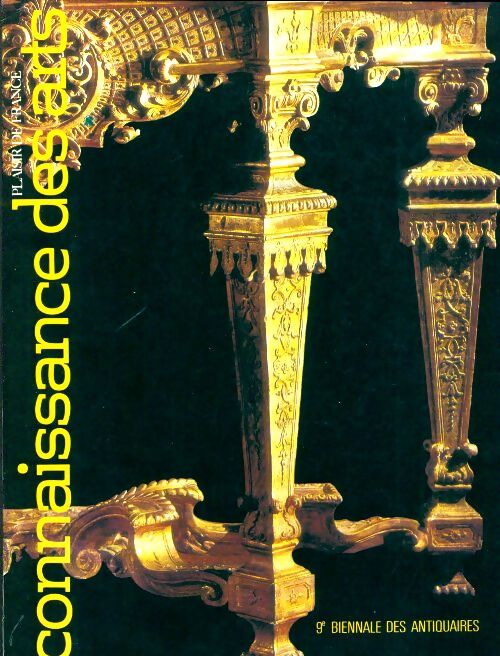 Connaissance des arts n°319 : 9e biennale des antiquaires - Collectif - Livre