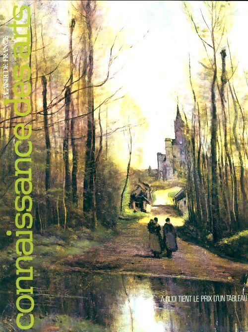 Connaissance des arts n°297 : A quoi tient le prix d'un tableau - Collectif - Livre