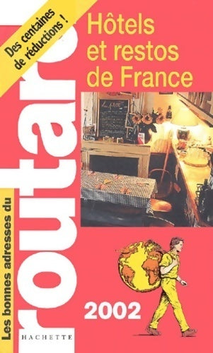 Hôtels et restos de France 2002 - Collectif - Livre