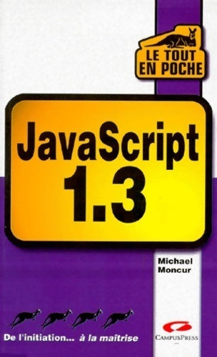Javascript 1.3 - Michael Moncur - Livre