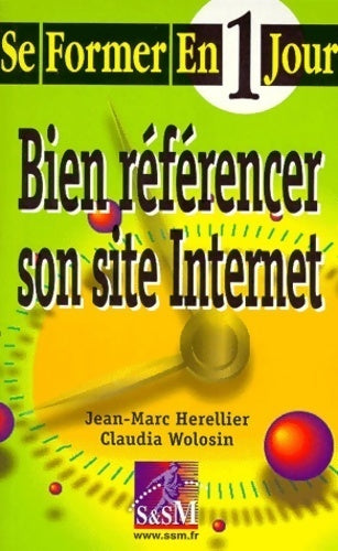 Bien référencer son site internet - Jean-Marc Herellier - Livre
