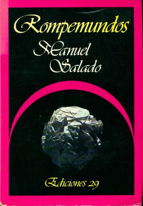 Rompemundos - Manuel Salado - Livre