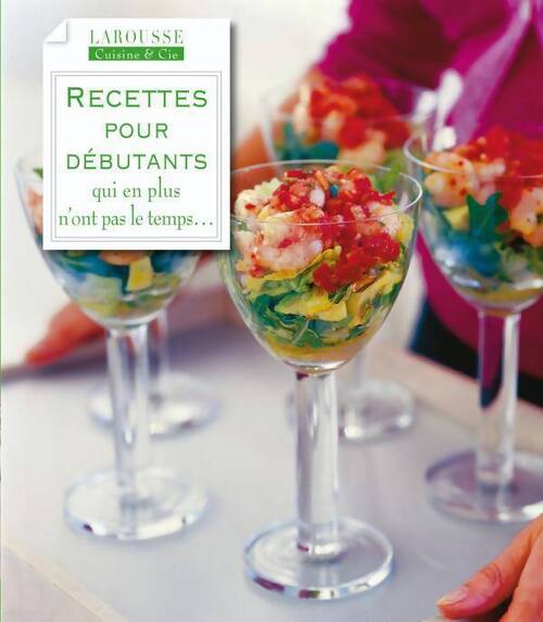 Recettes pour débutants. Qui en plus n'ont pas le temps - Janine Ratcliffe - Livre